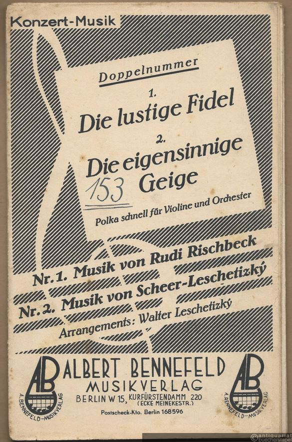  - 1. Die lustige Fidel / 2. Die eigensinnige Geige. Polka schnell für Violine und Orchester (= Konzert-Musik). Salonorchester. 7 Stimmen.