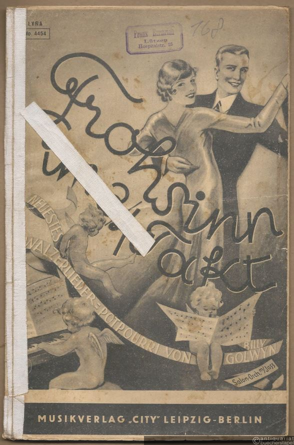  - Frohsinn im 3/4-Takt. Neuestes Walzer-Potpourri (= Lyra No. 4454). Salonorchester. 16 Stimmen.