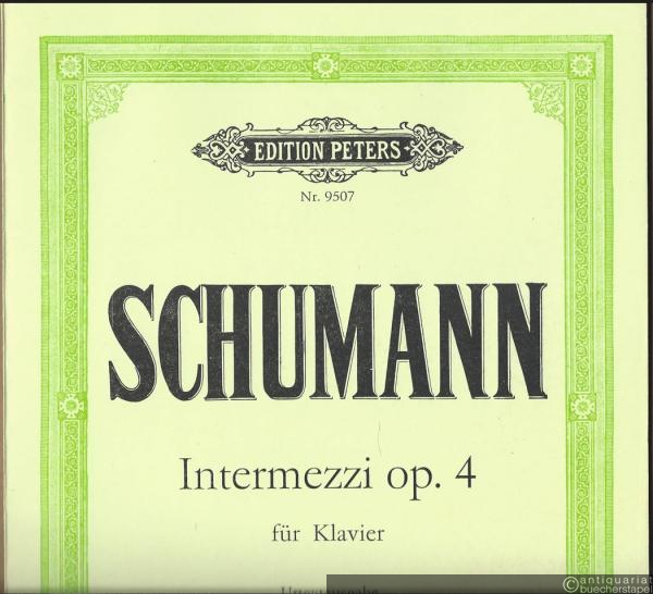  - Intermezzi für Klavier zu zwei Händen op. 4 (= Edition Peters, Nr. 9507). Urtextausgabe.
