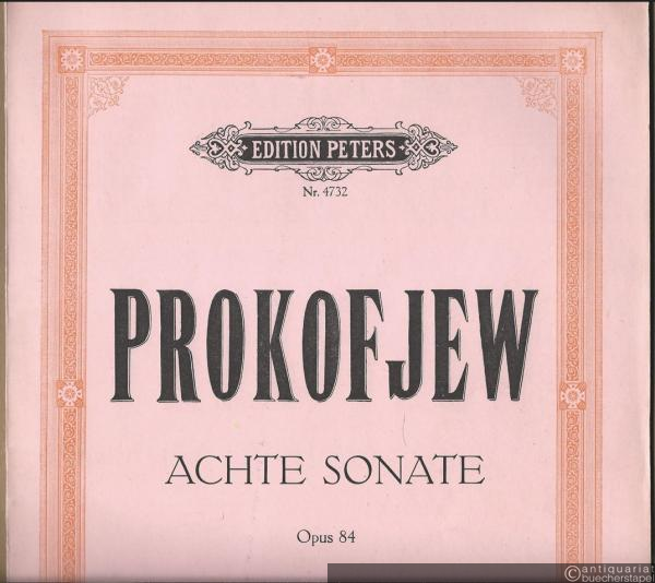  - Achte Sonate Opus 84 (= Edition Peters, Nr. 4732). Klavier zu 2 Händen.