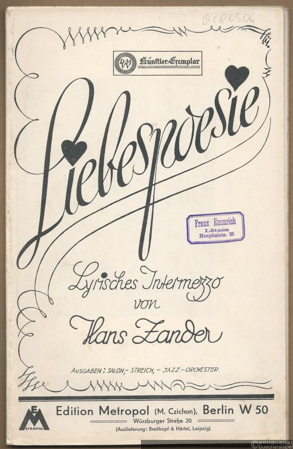  - Liebespoesie. Lyrisches Intermezzo. Salonorchester. 13 Stimmen.