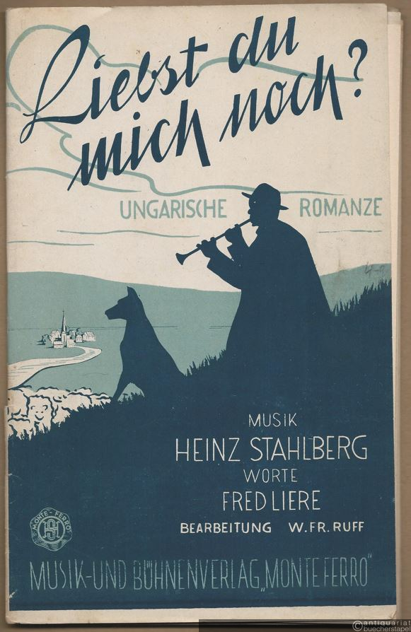  - Liebst du mich noch? Ungarische Romanze. Salonorchester. 17 Stimmen.