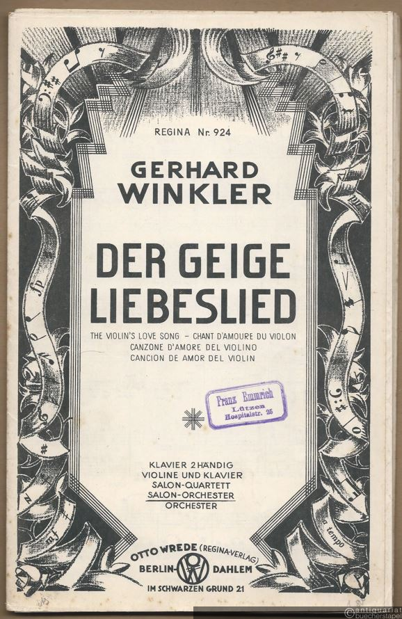  - Der Geige Liebeslied / The violin's love song / Chant d'amour du violon / Canzone d'amore del violino / Cancion de amor del violin (= Regina Nr. 924). Salonorchester. 13 Stimmen.