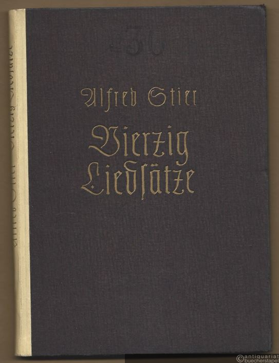  - Vierzig Liedsätze für zwei- bis vierstimmigen Chor z. T. mit Instrumenten.