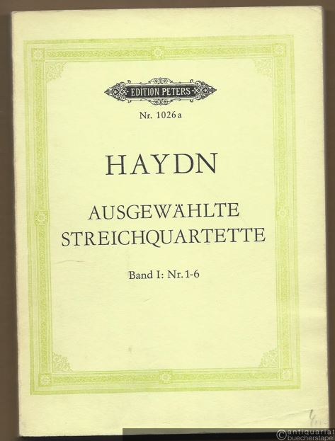 - Zwölf Streichquartette aus Op. 20, 33, 54, 64, 74 und 76. Band I: Nr. 1-6 (= Edition Peters Nr. 1026a). Taschenpartitur.