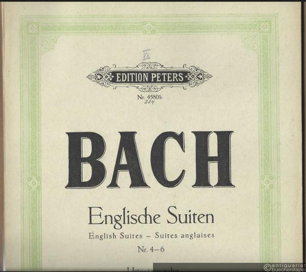  - Englische Suiten Nr. 4-6 (= Edition Peters, Nr. 4580b). Urtext.