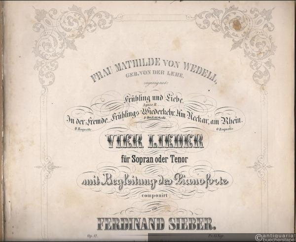  - Vier Lieder für Sopran oder Tenor mit Begleitung des Pianoforte componirt von Ferdinand Sieber, Op. 12.