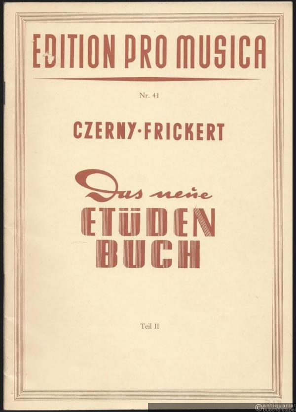  - Das neue Etüdenbuch. Teil II (= Edition pro musica, Nr. 41).