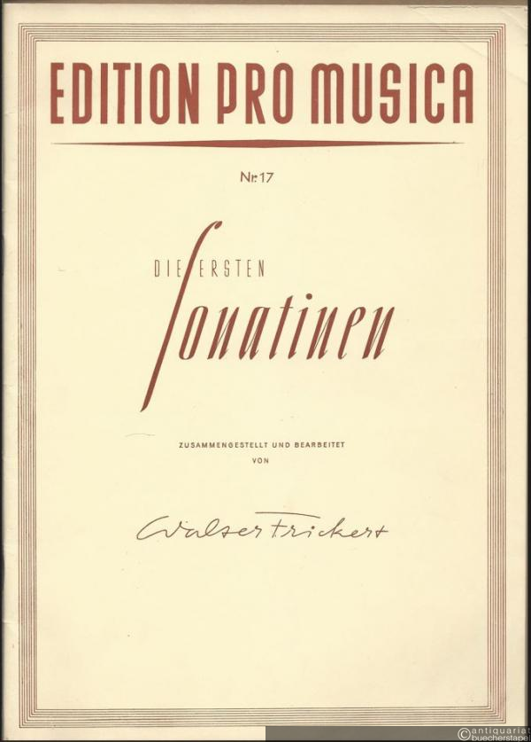  - Die ersten Sonatinen (= Edition pro musica, Nr. 17).