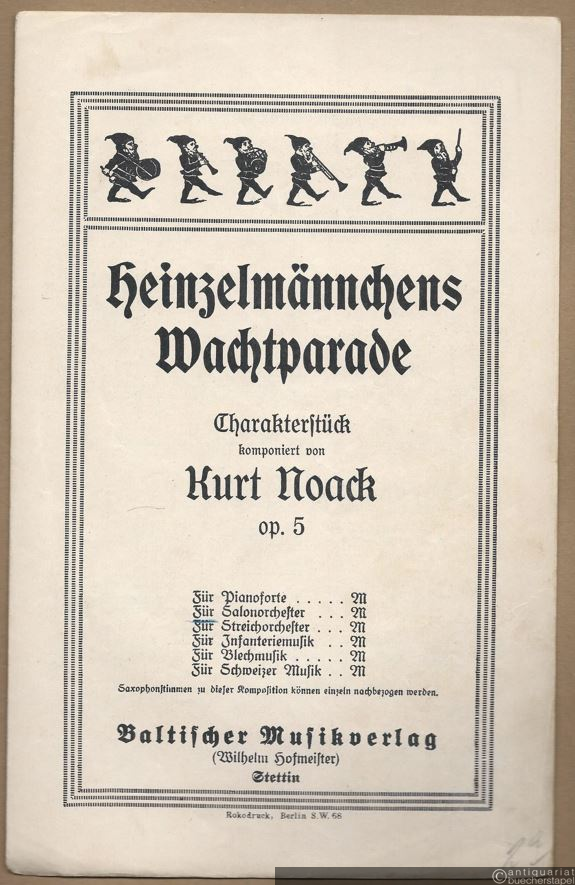  - Heinzelmännchens Wachtparade, Op. 5. Charakterstück. Salonorchester. 18 Stimmen.