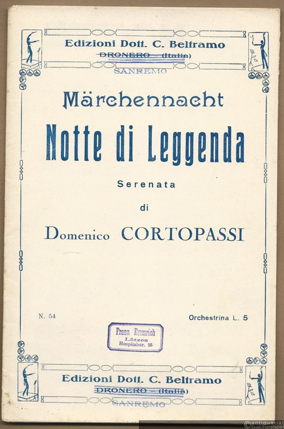  - Notte di Leggenda / Märchennacht. Serenata (= Edizioni Dott. C. Beltramo, Nr. 54). Salonorchester. 11 Stimmen.