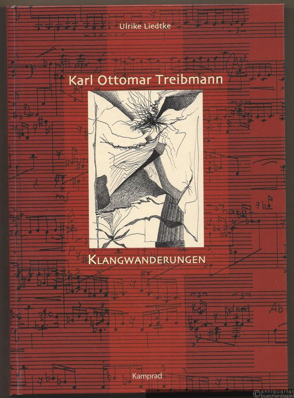  - Karl Ottomar Treibmann. Klangwanderungen.