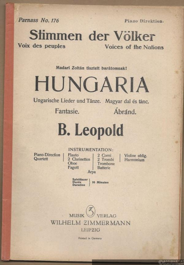  - Hungaria. Ungarische Lieder und Tänze. Fantasie / Magyar dal es tanc. Abrand (= Stimmen der Völker. Parnass No. 176). Salonorchester. 21 Stimmen.