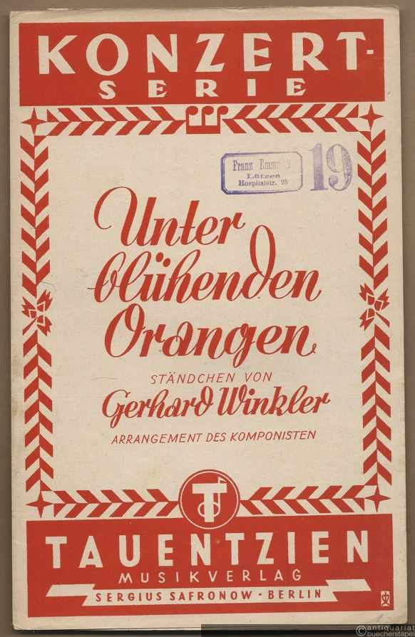  - Unter blühenden Orangen. Ständchen (= Konzert-Serie). Salonorchester. 10 Stimmen.