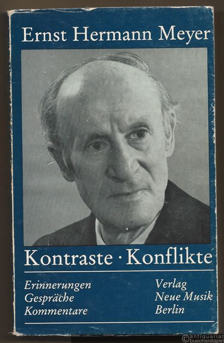  - Kontraste - Konflikte. Erinnerungen - Gespräche - Kommentare.