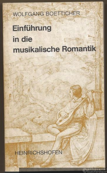  - Einführung in die musikalische Romantik (= Taschenbücher zur Musikwissenschaft 89).