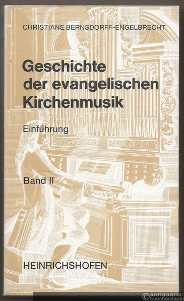  - Geschichte der evangelischen Kirchenmusik. Einführung. Band 2 (= Taschenbücher zur Musikwissenschaft 57).