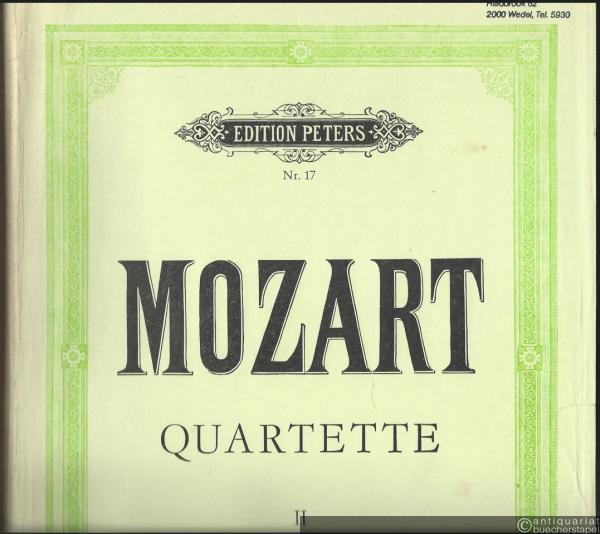  - Quartette für 2 Violinen, Viola und Violoncello (= Quartette 2. Edition Peters, Nr. 17). Stimmen.