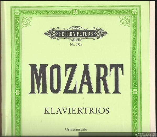  - Trios für Klavier, Violine und Violoncello KV 496, 502, 542, 548, 564, 254 und Trio KV 498 für Klavier, Klarinette (Violine) (= Edition Peters, Nr. 193a). Urtextausgabe. Klavierpartitur und Stimmen.