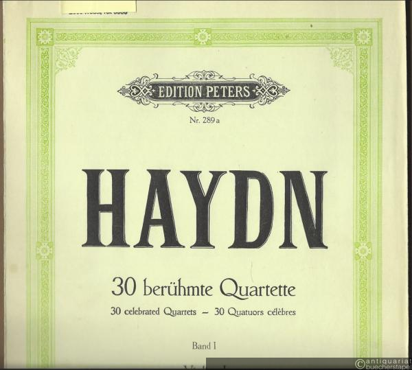  - 30 berühmte Quartette für 2 Violinen, Viola und Violoncello, Band 1 [14 Quartette, 1-14] (= Edition Peters, Nr. 289a). 4 Stimmen.