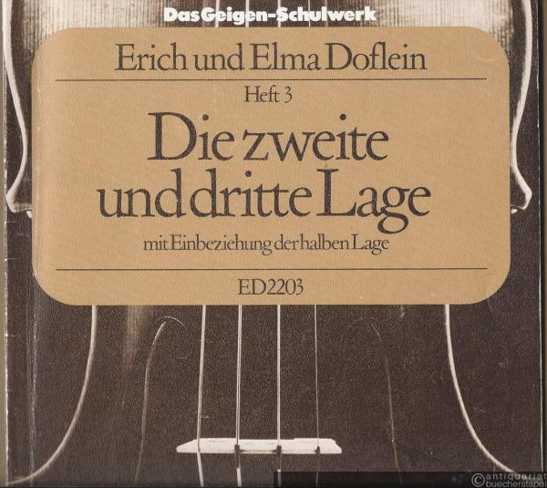  - Die zweite und dritte Lage mit Einbeziehung der halben Lage (= Das Geigen-Schulwerk. Ein Lehrgang der Violintechnik verbunden mit Musiklehre und Übung des Zusammenspiels, Heft 3. Edition Schott 2203).