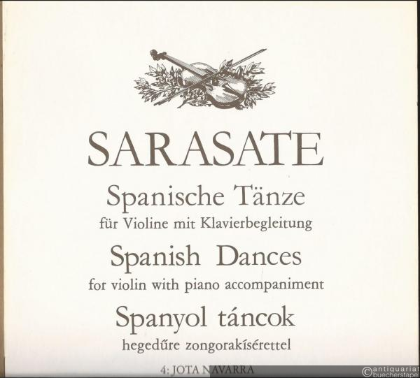  - Jota Navarra, Op. 22 No. 2 (= Spanische Tänze für Violine mit Klavierbegleitung / Spanish dances / Spanyol tancok, 4. Editio musica, Z. 12770).