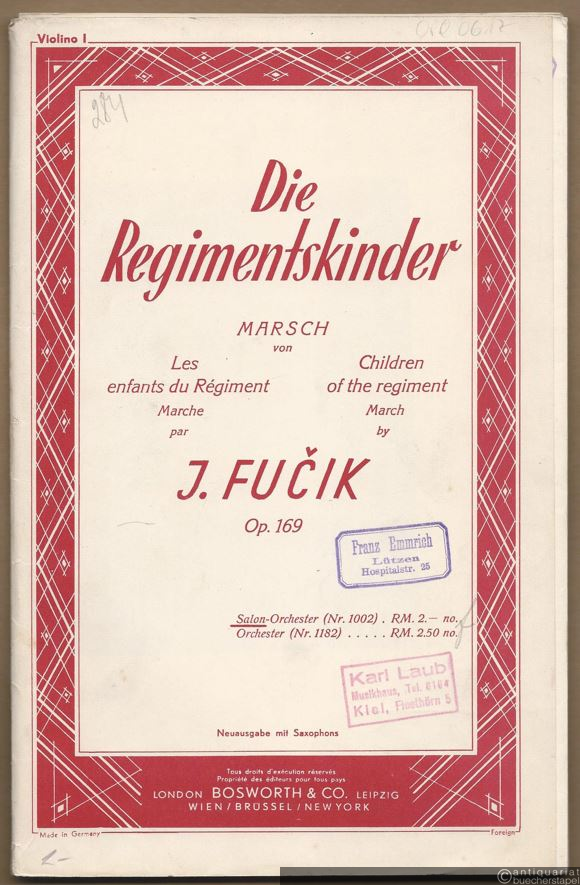  - Die Regimentskinder, Op. 169. Marsch / Les enfants du regiment. Marche / Children of the regiment. March. Salonorchester. 16 Stimmen.