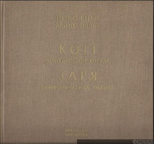  - Koit. Sümfooniline poeem / Zarja. Simfonitscheskaja poema [Morgendämmerung. Symphononische Dichtung]. Partituur / Partitura.