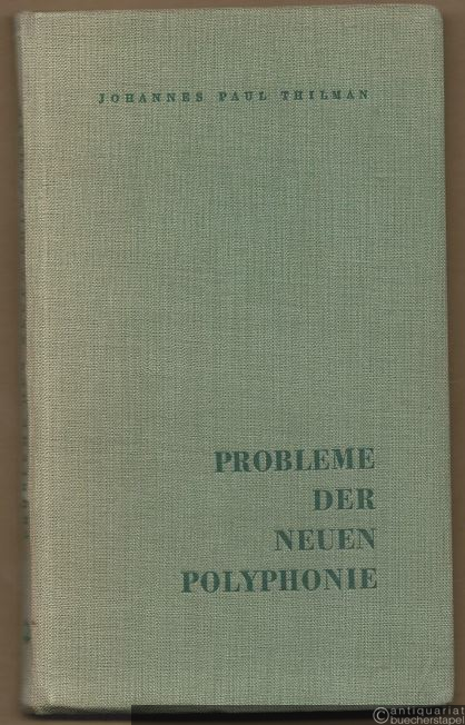  - Probleme der neuen Polyphonie.