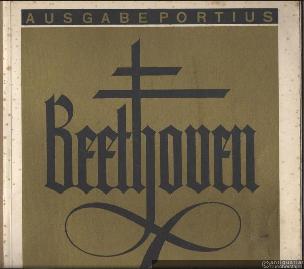  - Beethoven. Eine Auswahl seiner Werke für Harmonium leicht bis mittelschwer bearbeitet von Carl Schönherr (= Ausgabe Portius).