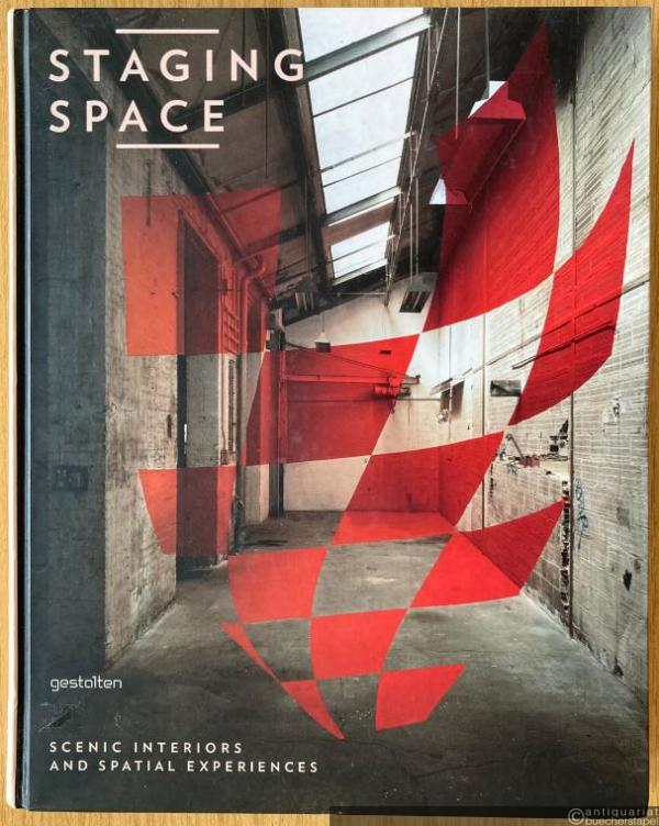  - Staging space. Scenic interiors and spatial experiences.