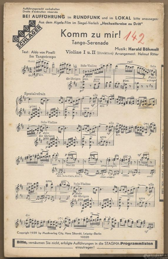  - Komm zu mir! Tango-Serenade aus dem Algefa-Film im Siegel-Verleih: Hochzeitsreise zu dritt (= City Schlager). Salonorchester. 12 Stimmen.