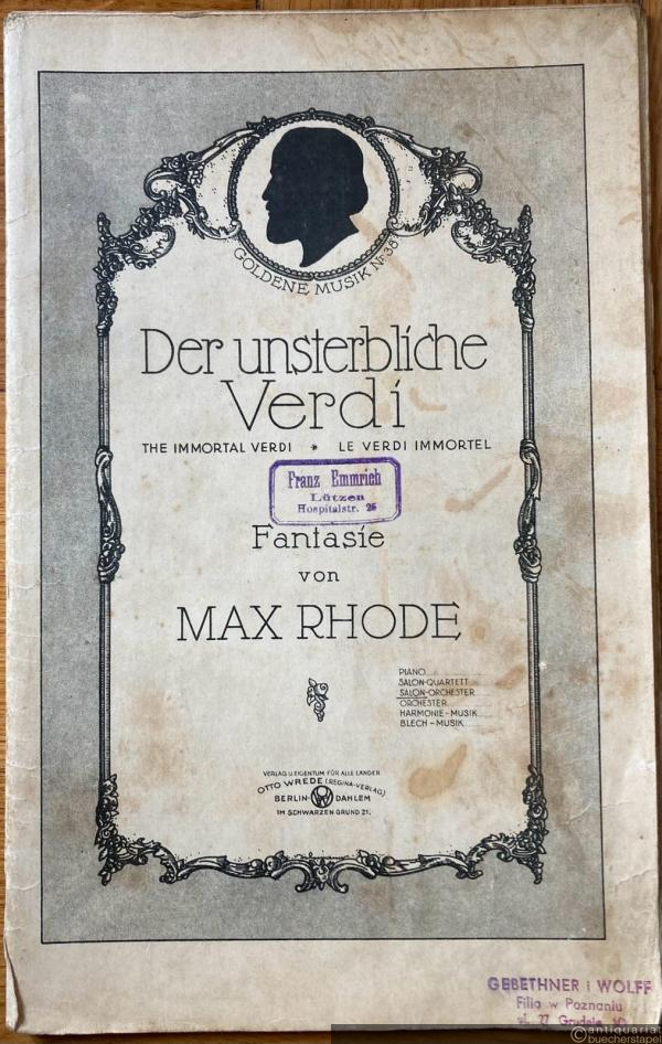  - Der unsterbliche Verdi. Fantasie / The immortal Verdi  / Le Verdi immortel (= Goldene Musik Nr. 38). Salonorchester. 13 Stimmen.