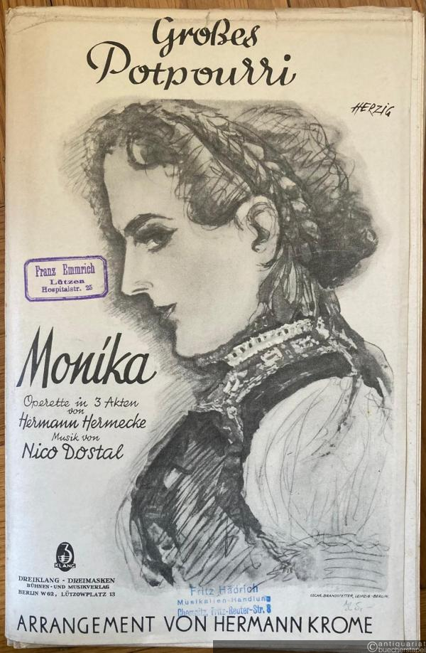  - Großes Potpourri aus der Operette: Monika, von Hermann Hermecke. Salonorchester. 17 Stimmen.