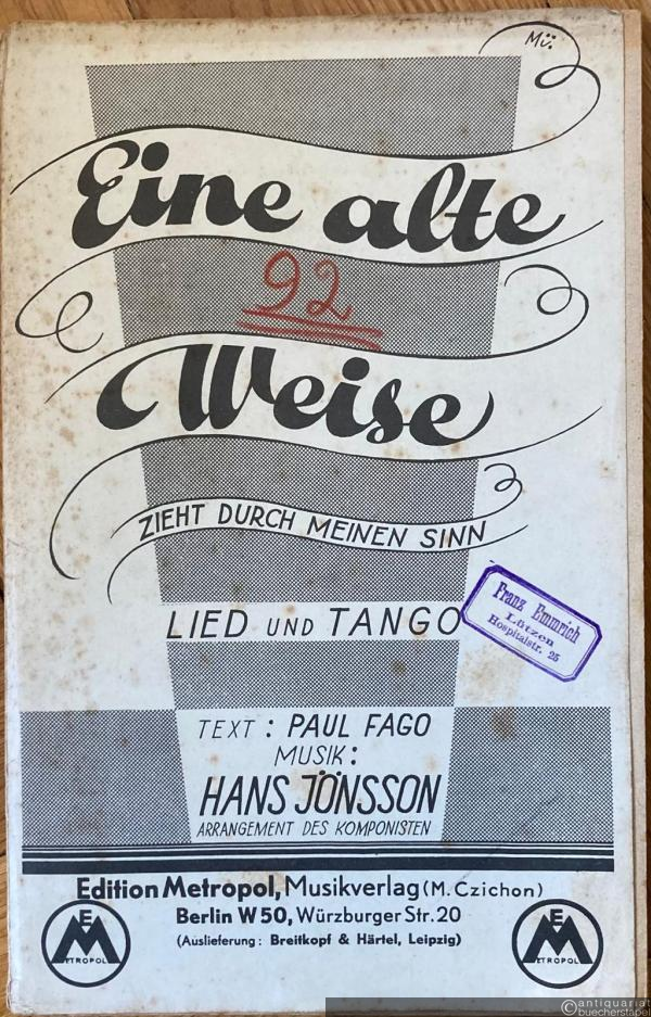  - Eine alte Weise zieht durch meinen Sinn. Lied und Tango. Salonorchester. 15 Stimmen.