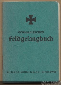  - Evangelisches Feldgesangbuch.
