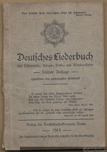  - Deutsches Liederbuch. 295 Vaterlands-, Kriegs-, Volks- und Wander-Lieder.