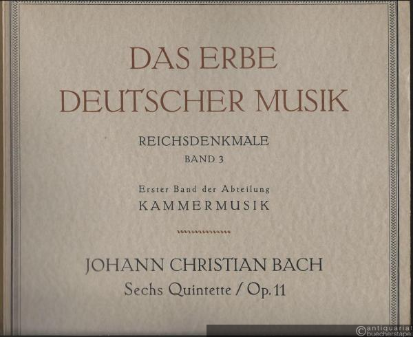  - Sechs Quintette op. 11 (= Das Erbe deutscher Musik. Erste Reihe: Reichsdenkmale, Band 3, Abteilung Kammermusik, Band 1).