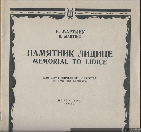  - Pamjatnik Lidice dlja simfonitscheskogo orkestra / Memorial to Lidice for symphony orchestra. Partitura / Score.