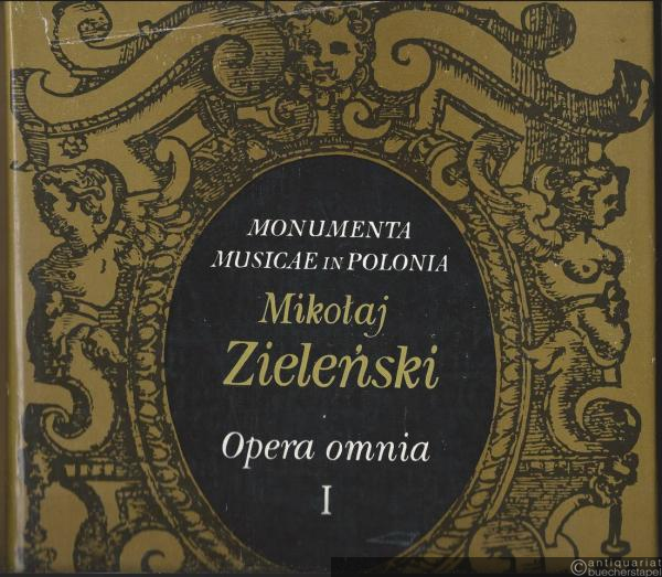 - Opera omnia I. Offertoria totius anni: 1 [1-15] (= Monumenta musicae in Polonia. Seria A, Tworczow kompozytorow polskich, [1]).