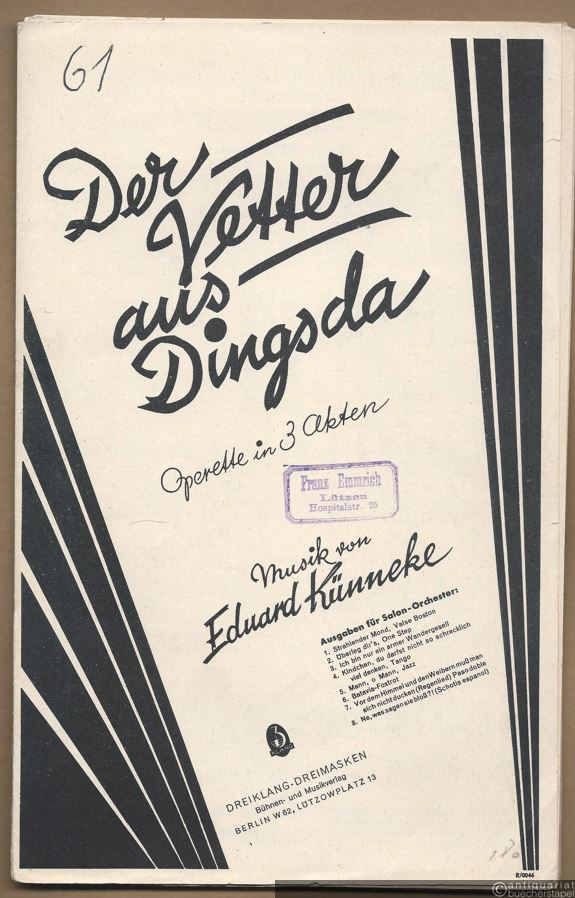  - Ich bin nur ein armer Wandergesell aus der Operette "Der Vetter aus Dingsda" von Herman Haller und Rideamus [Fritz Oliven]. Salonorchester. 9 Stimmen.