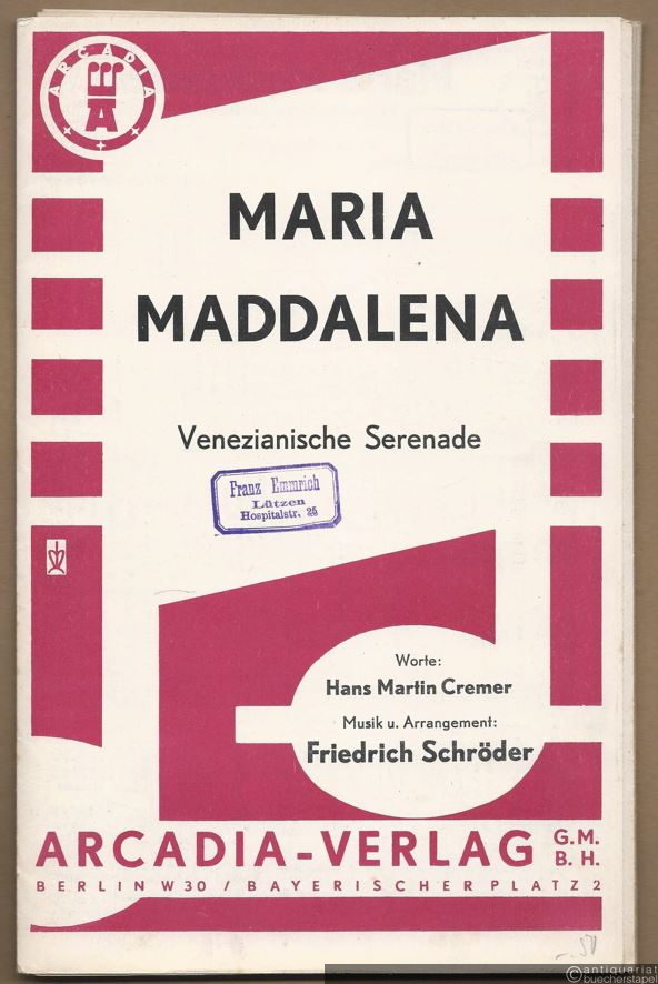  - Maria Maddalena. Venezianische Serenade (= Arcadia). Salonorchester. 16 Stimmen.