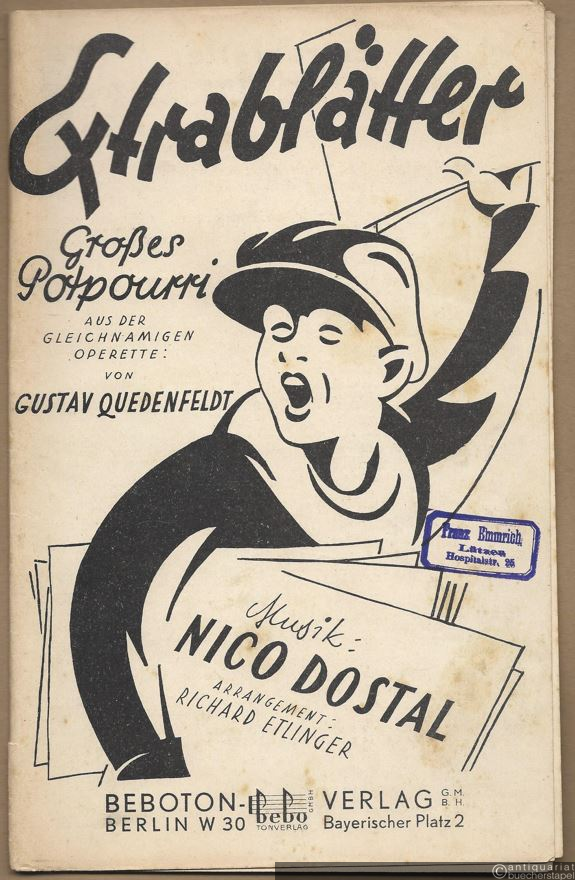  - Extrablätter. Grosses Potpourri aus der gleichnamigen Operette von Gustav Quedenfeldt (= Beboton 708). Salonorchester. 18 Stimmen.