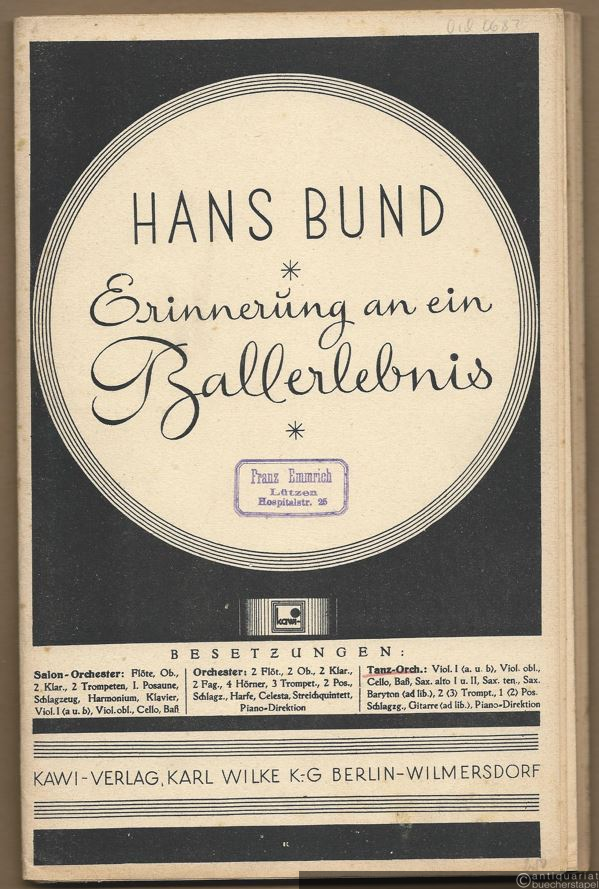  - Erinnerung an ein Ballerlebnis. Tänzerische Skizze (= Kawi). Tanzorchester. 16 Stimmen.