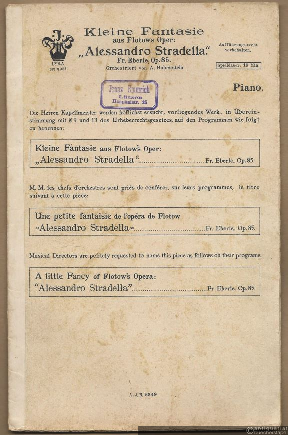  - Kleine Fantasie aus Flotows Oper: Alessandro Stradella. Fr. Eberle, Op. 85 (= Lyra No. 3051). Salonorchester. 13 Stimmen.
