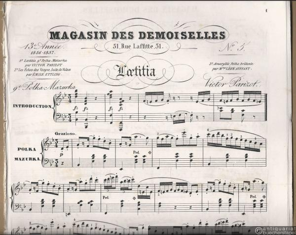 - Laetitia. 9e Polka-Mazurka par Victor Parizot / Les Echos des Vosges. Suite de Valses par Emile Ettling / Amaryllis. Polka-brillante par Mme. Leon Auffant (= Magasin des Demoiselles, 13e annee (1856-1857), No. 5). Piano.