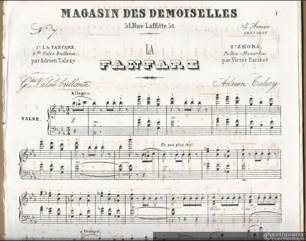  - La Fanfare. Gde Valse brillante par Adrien Talexy / Zhora. Polka-Mazurka par Victor Parizot (= Magasin des Demoiselles, 14e annee (1857-1858), No. 7). Piano.
