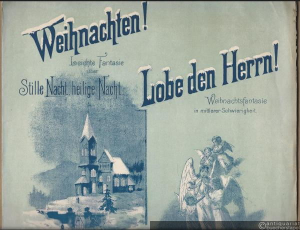  - Lobe den Herrn! Weihnachtsfantasie in mittlerer Schwierigkeit für Pianoforte zu zwei Händen von Rich. Tourbie, Op. 153.