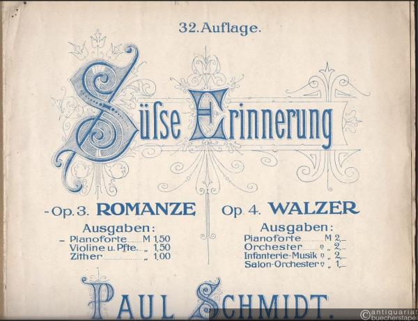  - Süße Erinnerung, Op. 3: Romanze. Ausgabe für Pianoforte.