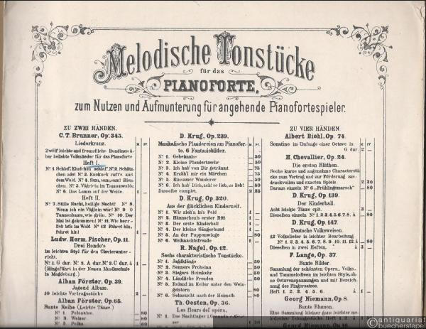  - Liederkranz. Zwölf leichte und freundliche Rondinos über beliebte Volkslieder für das Pianoforte [und für jugendliche Spieler componirt von] C. T. Brunner, Op. 345, Heft I: Nrn. 1-6 (= Melodische Tonstücke für das Pianoforte, zum Nutzen und Aufmunterung für angehende Pianofortespieler).